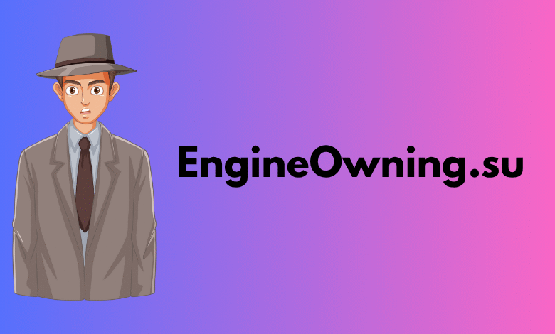 EngineOwning.su