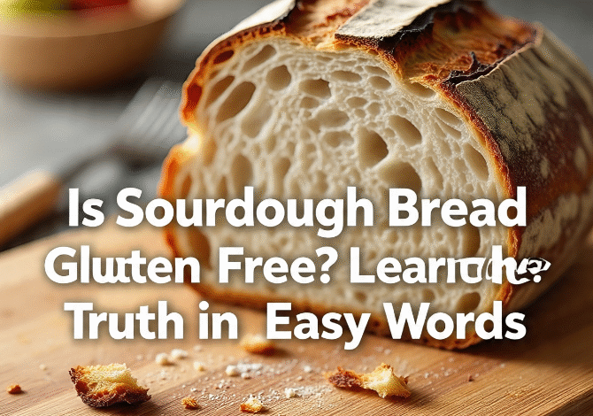 is sourdough bread gluten free